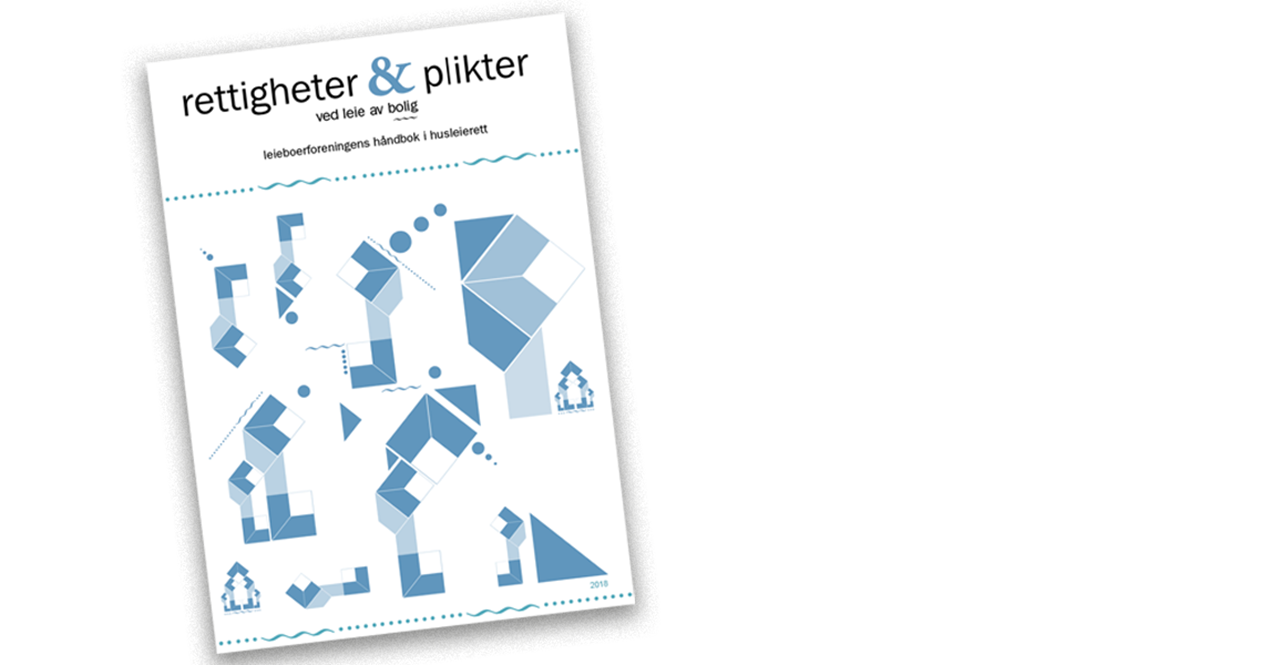 Forside av "rettigheter & plikter ved leie av bolig", Leieboerforeningens håndbok i husleierett